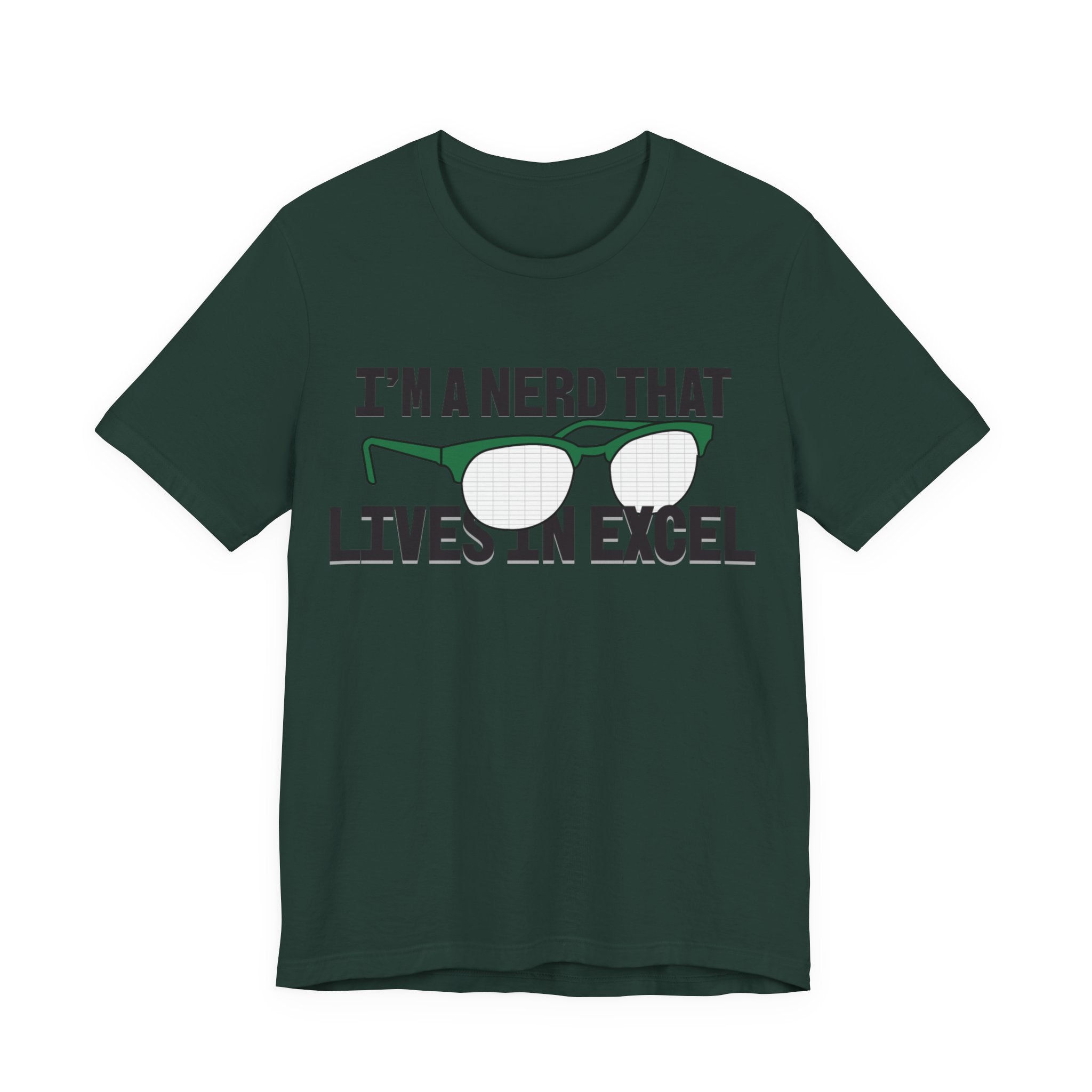 Nerd that Lives in Excel Tee