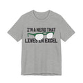 Nerd that Lives in Excel Tee