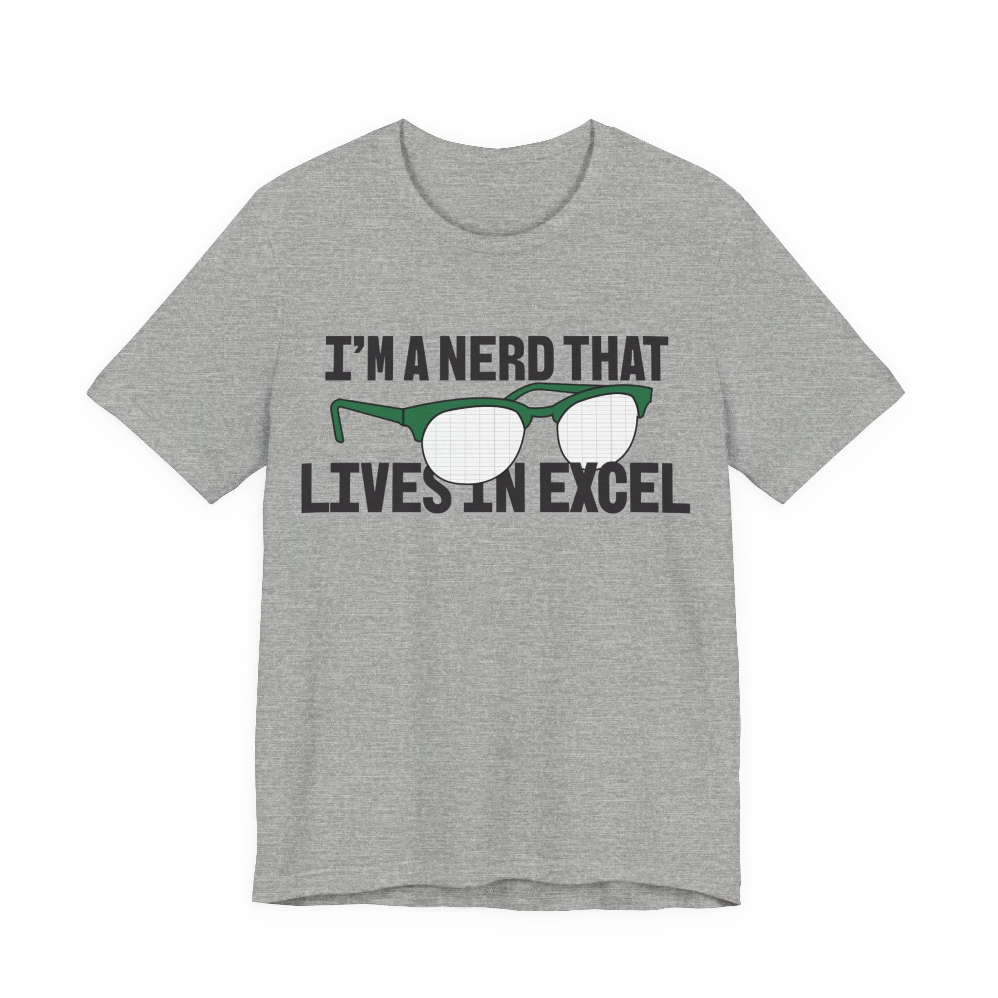 Nerd that Lives in Excel Tee